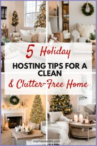 5 Simple Holiday Hosting Tips for a Clean and Clutter Free Home 8638405 cleaning tips for holiday hosting | Mamas Wallet