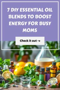 7 DIY Essential Oil Blends to Boost Energy for Busy Moms 9744979 diy essential oil blends | Mamas Wallet